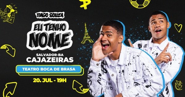 Tiago Souza em Eu Tenho Nome