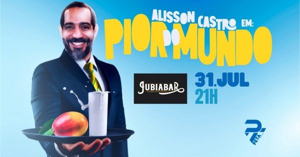 ALISSON CASTRO em PIOR DO MUNDO